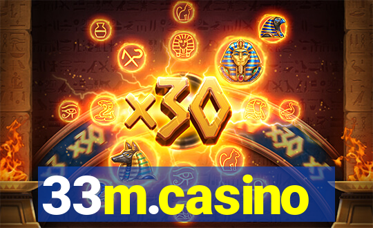 33m.casino