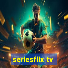 seriesflix tv