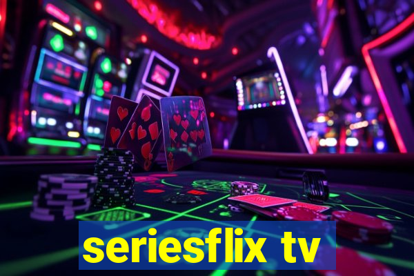 seriesflix tv