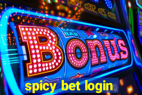 spicy bet login