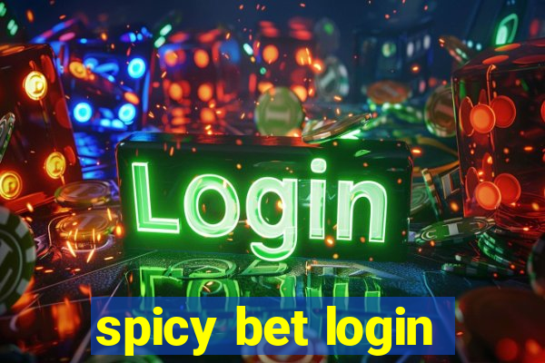 spicy bet login