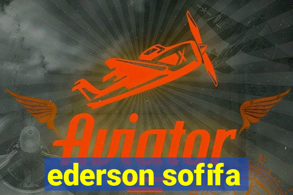 ederson sofifa