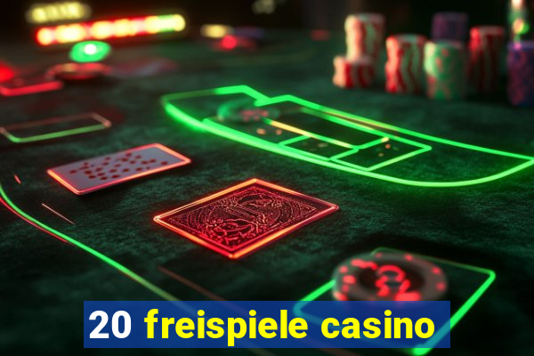 20 freispiele casino