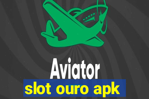 slot ouro apk