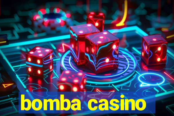 bomba casino