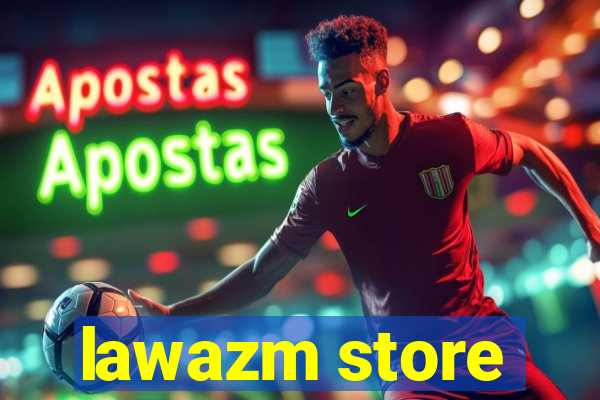 lawazm store