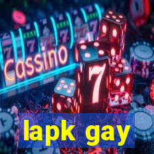 lapk gay