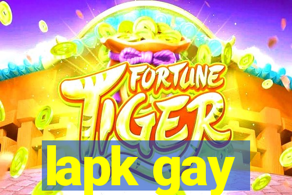 lapk gay