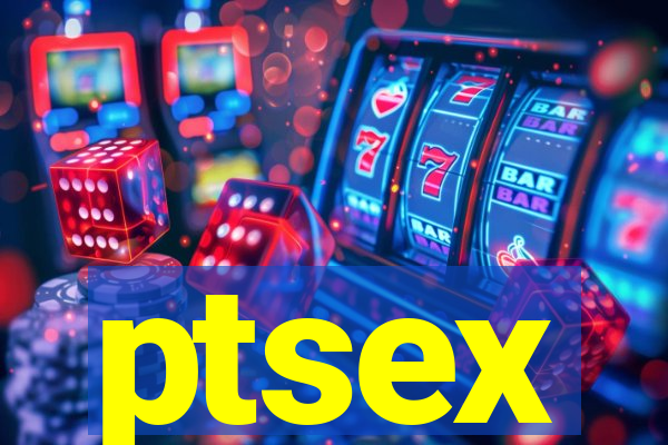 ptsex