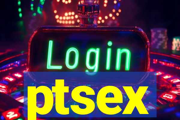 ptsex