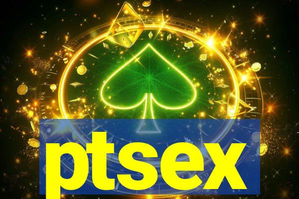 ptsex