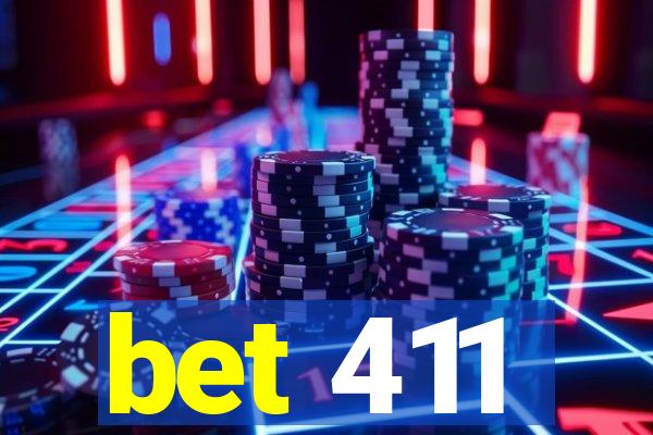 bet 411