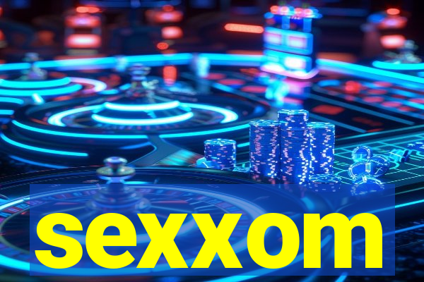 sexxom