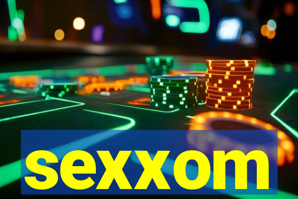 sexxom