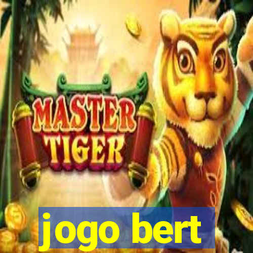 jogo bert