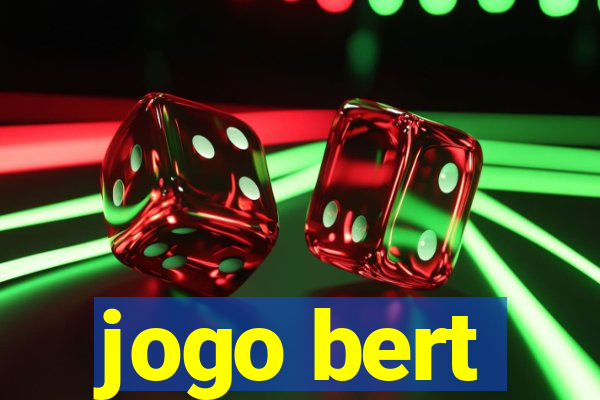 jogo bert