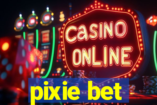 pixie bet