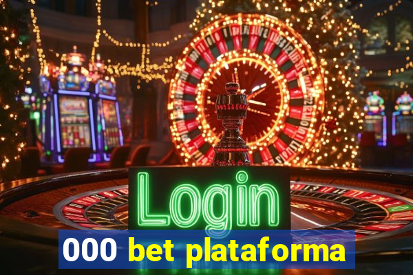 000 bet plataforma