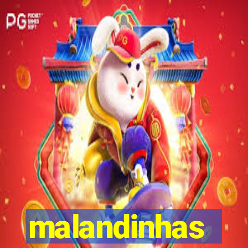 malandinhas