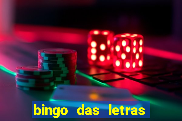 bingo das letras para imprimir colorido