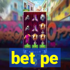 bet pe