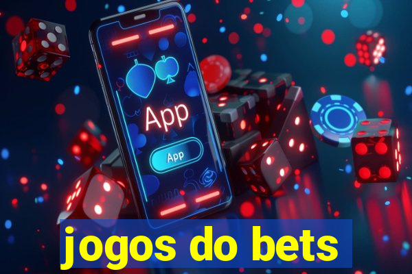 jogos do bets