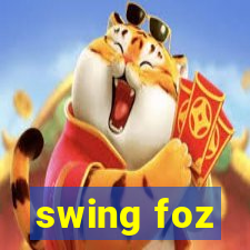 swing foz