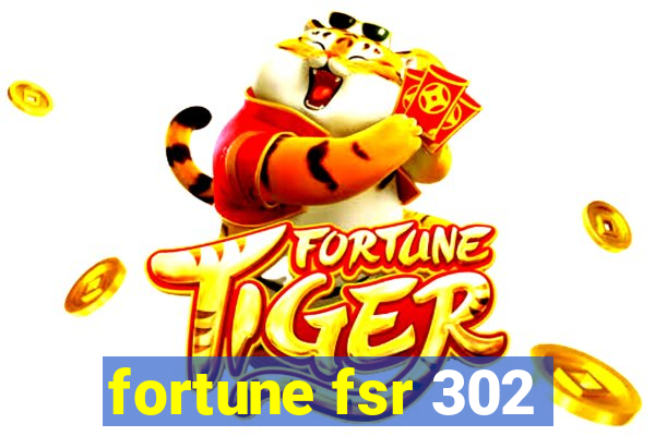 fortune fsr 302