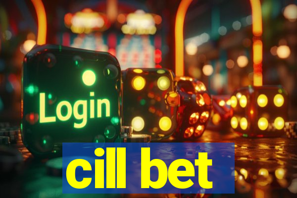 cill bet