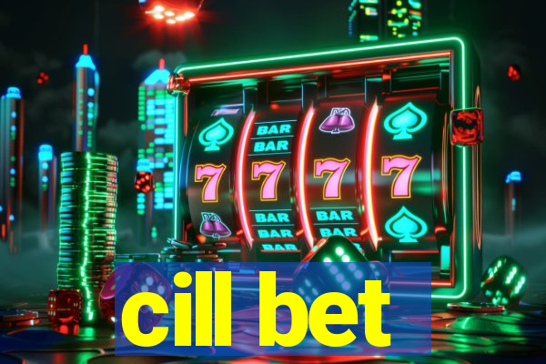 cill bet