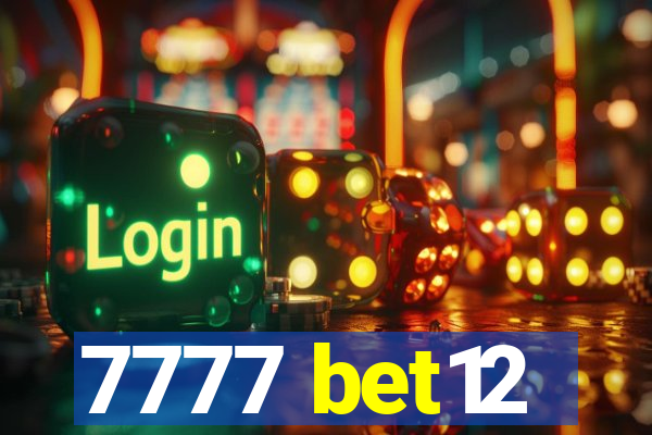 7777 bet12