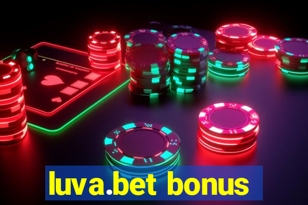 luva.bet bonus