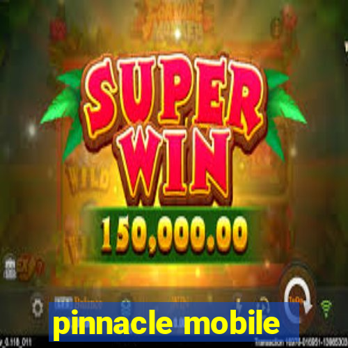 pinnacle mobile