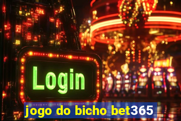 jogo do bicho bet365