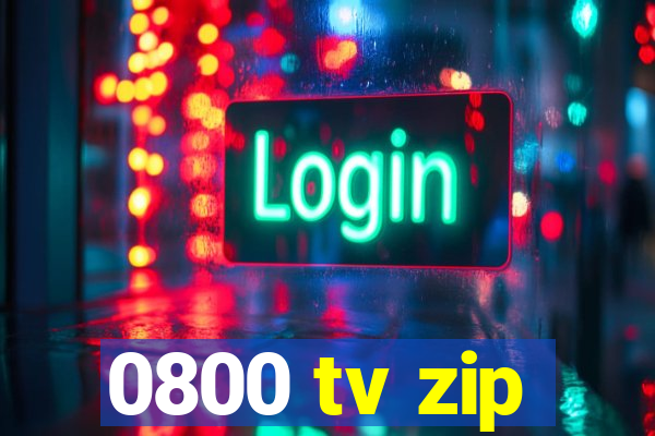 0800 tv zip