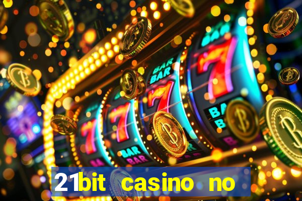 21bit casino no deposit bonus