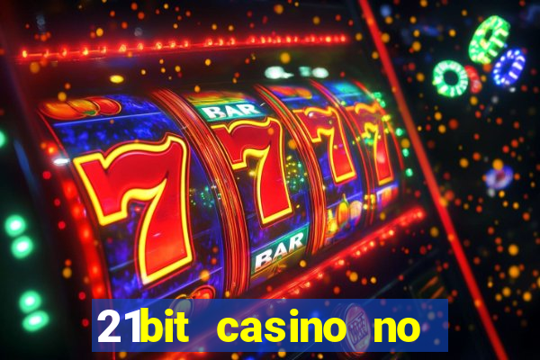 21bit casino no deposit bonus