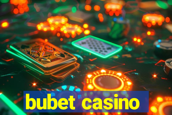 bubet casino