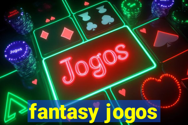 fantasy jogos