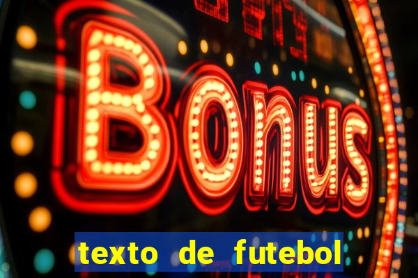 texto de futebol de 20 linhas