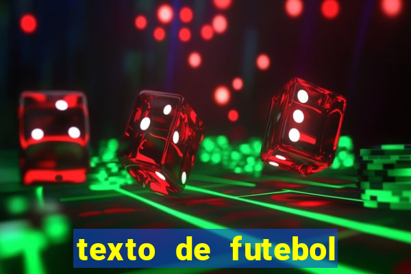 texto de futebol de 20 linhas