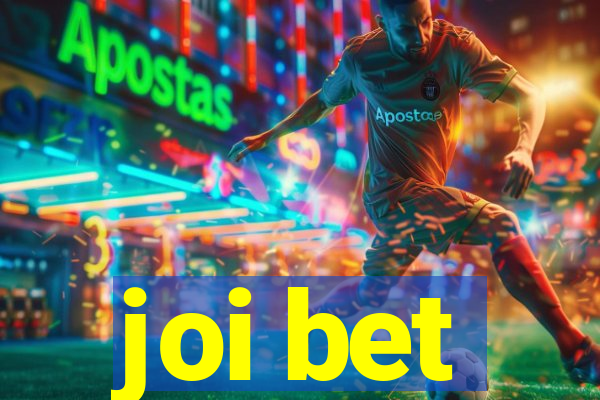 joi bet