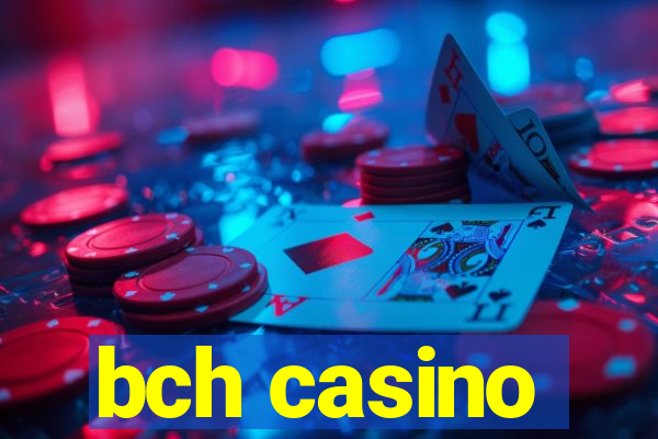 bch casino