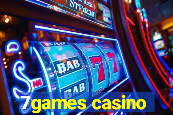 7games casino