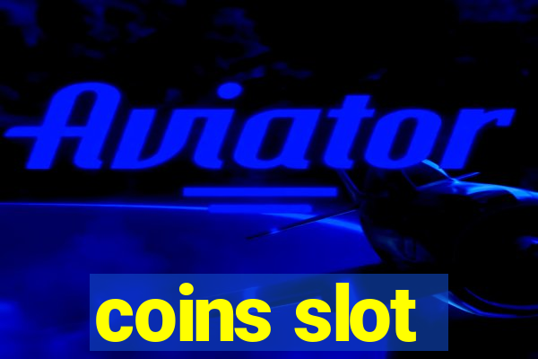 coins slot