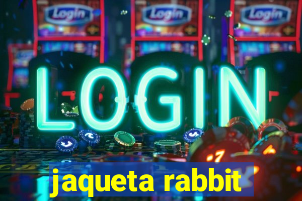 jaqueta rabbit