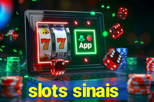 slots sinais