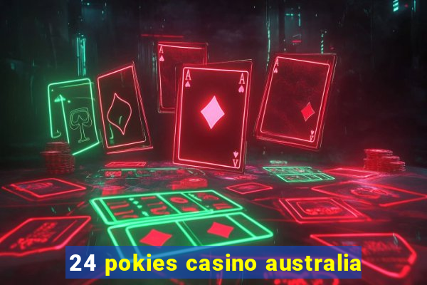 24 pokies casino australia