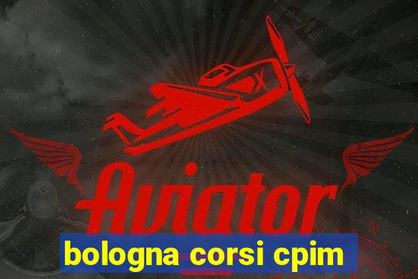 bologna corsi cpim