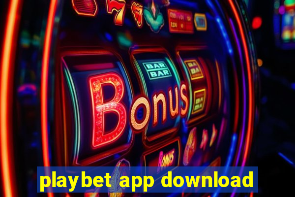 playbet app download